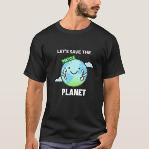 Save The Environment (Tee) T-Shirt