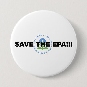 Save the EPA! Protest! 7.5 Cm Round Badge