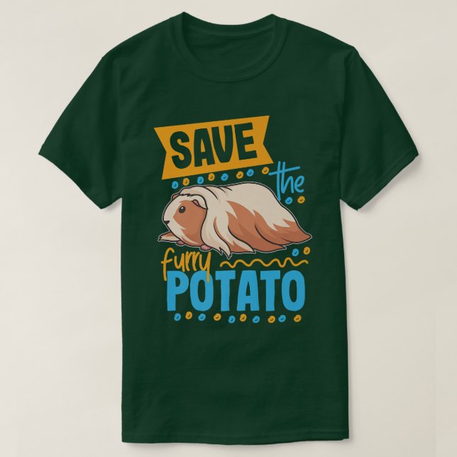 Save The Furry Potato Guinea Pig  T-Shirt (Design Front)