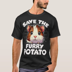 Save the Furry Potato T-Shirt