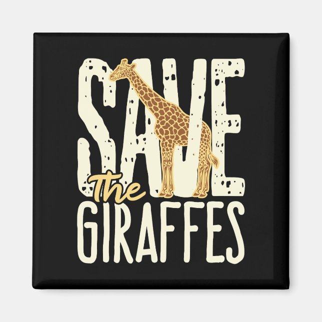 Save the Giraffes Giraffe Lover Magnet (Front)
