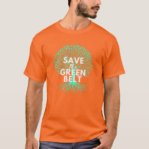 Save The Greenbelt T-Shirt
