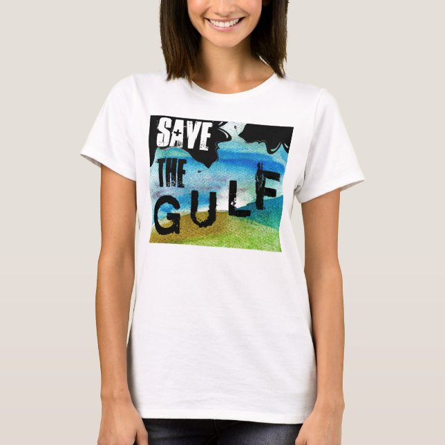 Save The Gulf T-Shirt (Front)