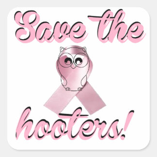 Save the hooters, breast cancer awareness square sticker