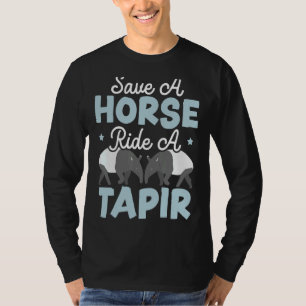 Save The Horse Ride A Tapir Wildlife Animal Zookee T-Shirt