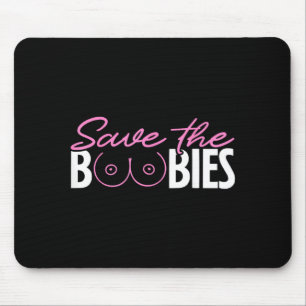 Save The ies s Breast Cancer Awareness Mouse Pad