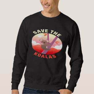 Save The Koalas - Cute Koala Bears Aussie Mate Bus Sweatshirt