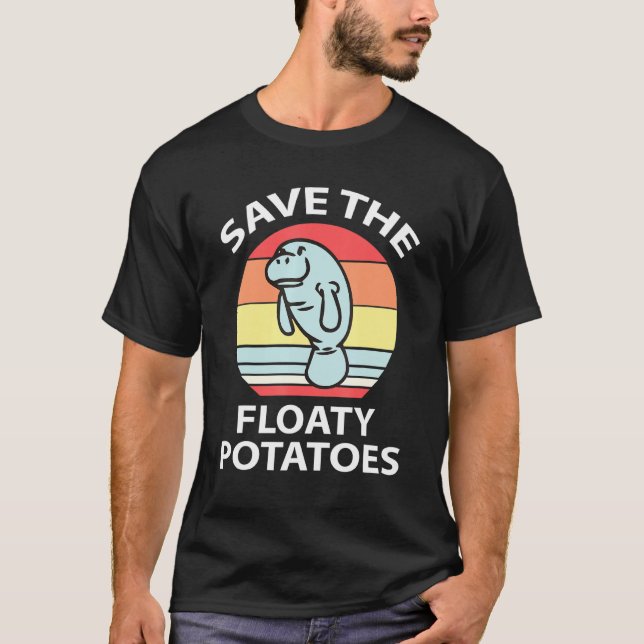Save The Manatees Floaty Potatoes Manatee for Men  T-Shirt (Front)