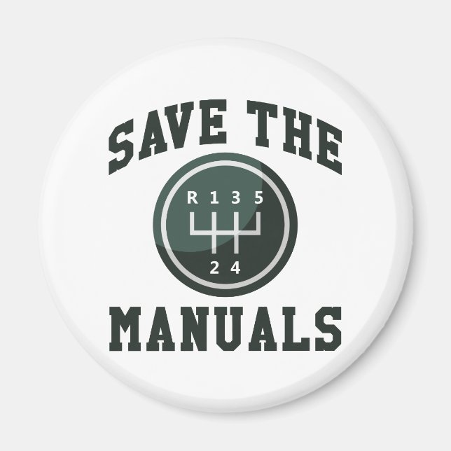 Save The Manuals Magnet (Front)