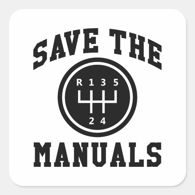 Save The Manuals Square Sticker (Front)