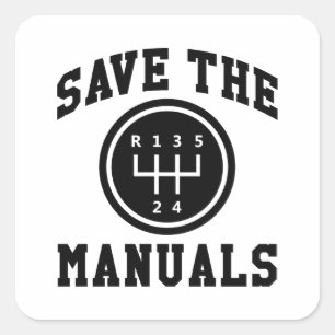 Save The Manuals Square Sticker