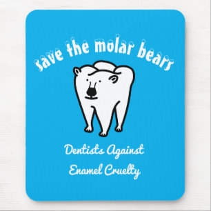 Save the Molar Bears Punny Dentist Mouse Pad