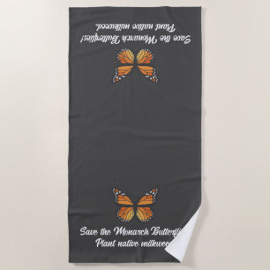 Save the Monarch Butterfly Beach Towel
