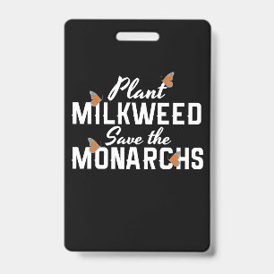 Save The Monarchs Butterfly ID Badge
