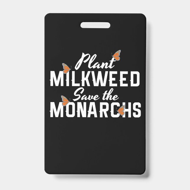 Save The Monarchs Butterfly ID Badge (Front)