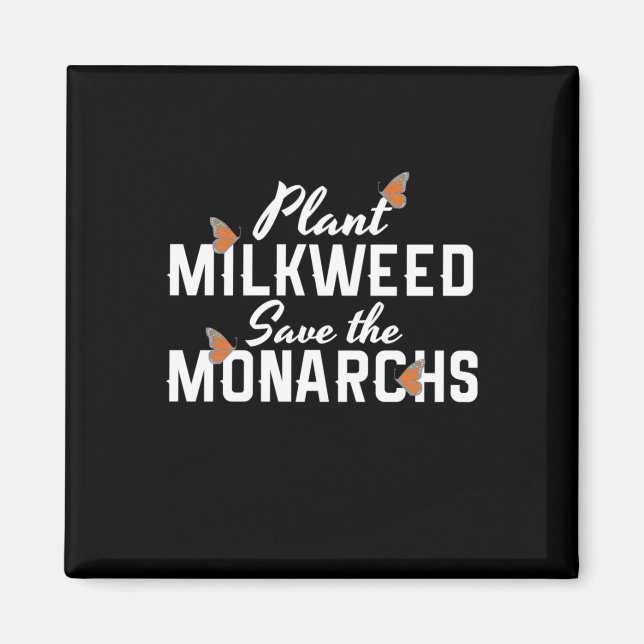 Save The Monarchs Butterfly Magnet (Front)