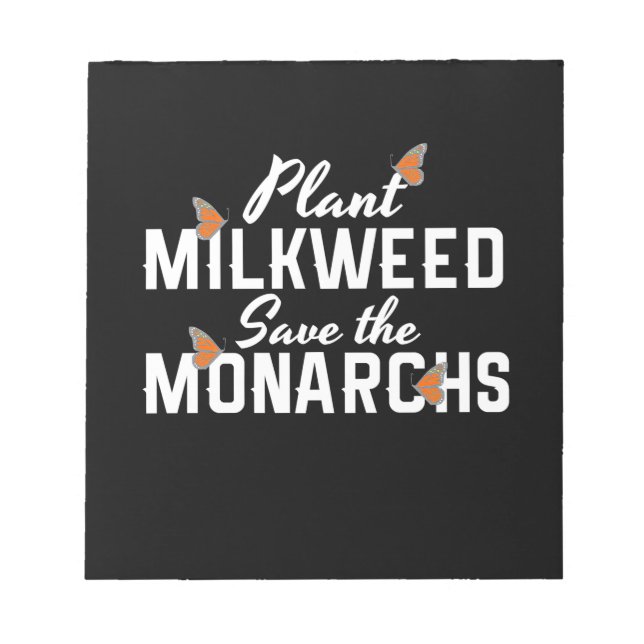 Save The Monarchs Butterfly Notepad (Front)
