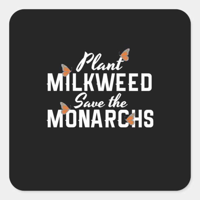 Save The Monarchs Butterfly Square Sticker (Front)