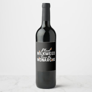 Save The Monarchs Butterfly Wine Label