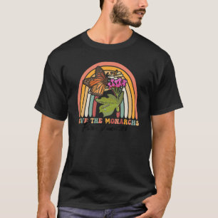 Save The Monarchs Plant More Milkweed Flower Retro T-Shirt