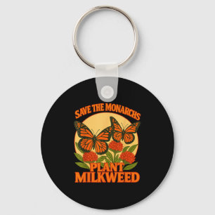 Save The Monarchs Plant Some Milkweed Butterfly Gi Key Ring
