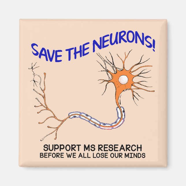 Save the Neurons! Magnet (Front)