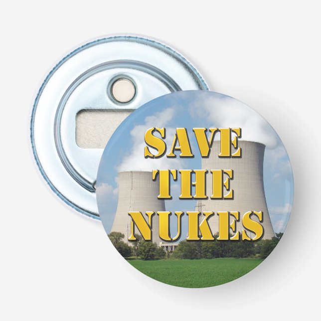 Save The Nukes Bottle Opener (Front)