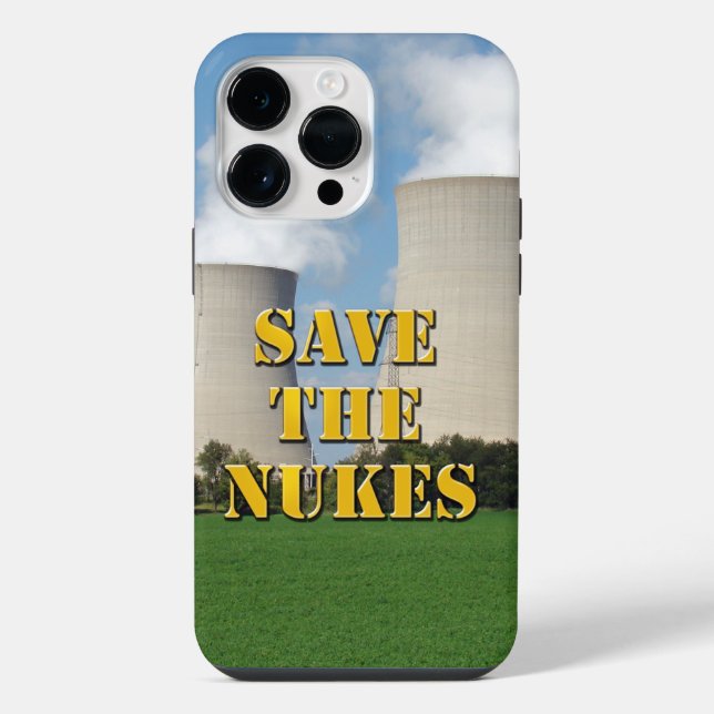 Save The Nukes iPhone Case (Back)