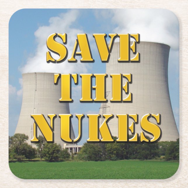 Save The Nukes Square Paper Coaster (Front)