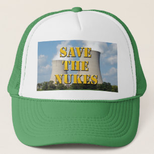 Save The Nukes Trucker Hat