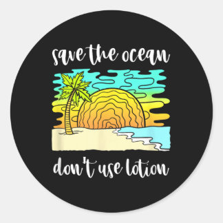 Save The Ocean Environmental Protection  Classic Round Sticker