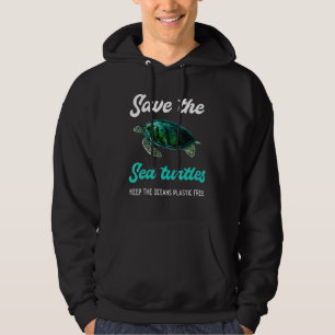 Save The Ocean Keep The Sea Plastic Free Turtle Hoodie