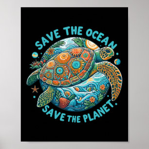 Save The Ocean Save The Planet Cute Sea Turtle Poster