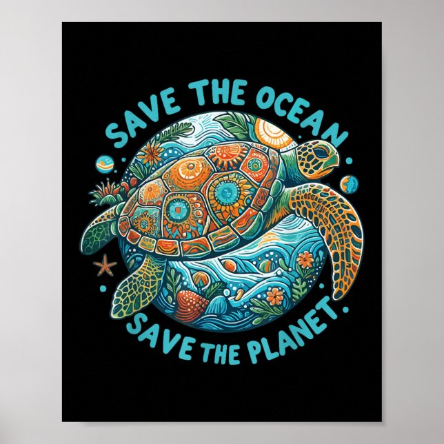 Save The Ocean Save The Planet Cute Sea Turtle  Poster (Front)