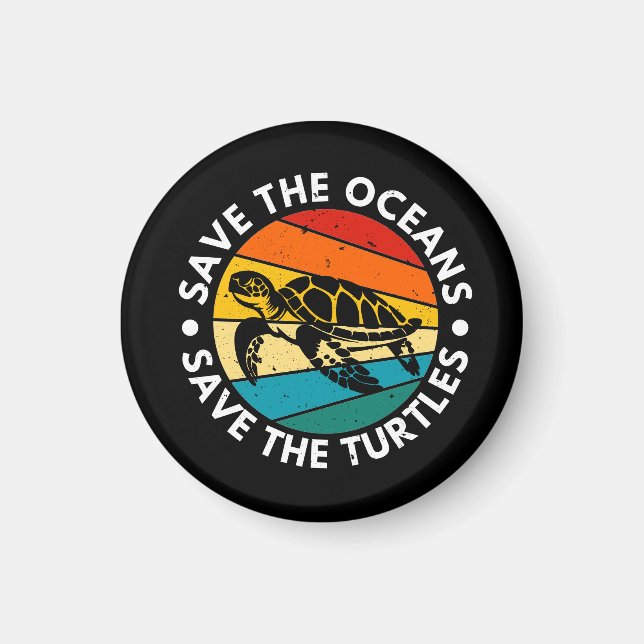 Save The Oceans Save The Turtles Magnet (Front)