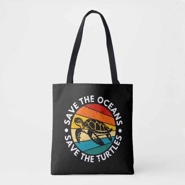 Save The Oceans Save The Turtles Tote Bag (Front)