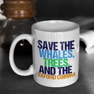 Save the Oxford Comma Funny Coffee Mug