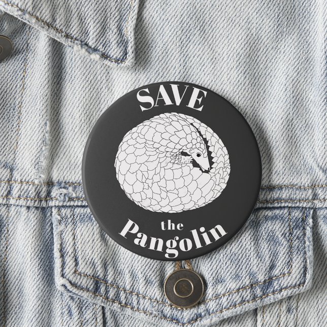Save the Pangolin Animal Art Slogan  7.5 Cm Round Badge (Save the Pangolin animal art black and white slogan button scaly anteater endangered species)