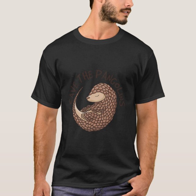 Save The Pangolins Funny Cute Animal Pangolin Gift T-Shirt (Front)