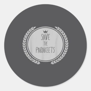 Save The Parakeets Animal Parakeet Classic Round Sticker