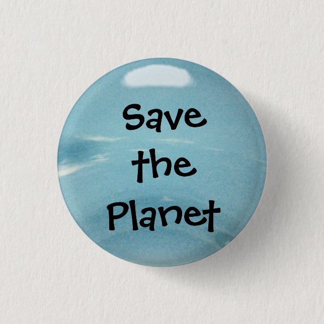 Save the Planet 3 Cm Round Badge (Front)