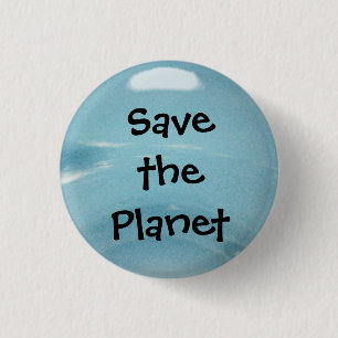 Save the Planet 3 Cm Round Badge
