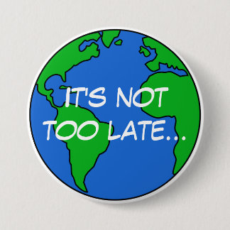Save the planet 7.5 cm round badge