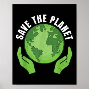 Save The Planet Climate Protection, Nature Protect Poster