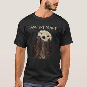 Save The Planet Cute Adorable Sea Otter T-Shirt