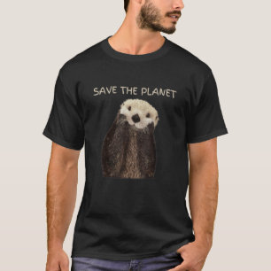 Save The Planet Cute Adorable Sea Otter T-Shirt