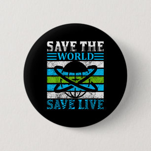 Save The Planet Earth Globe Environmental Protecti 6 Cm Round Badge