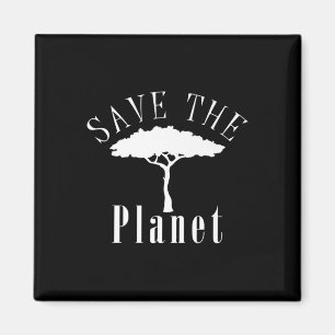 Save The Planet Environmental Protection Earth Day Magnet