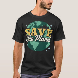 Save The Planet Environmental Retro Vintage Earth  T-Shirt