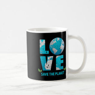 Save The Planet Love Erde Save The World Environme Coffee Mug